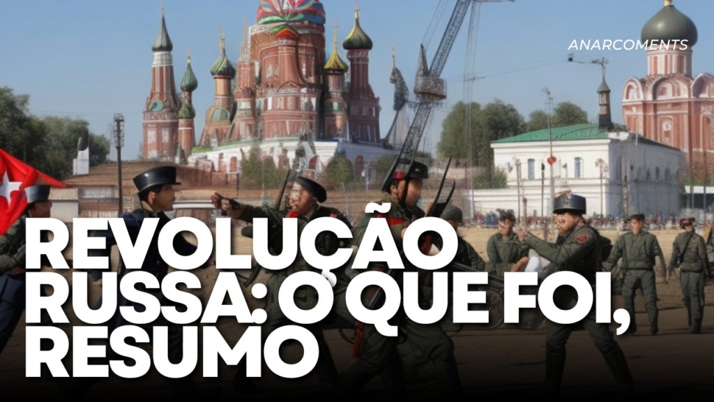 Revolução Russa o que foi, resumo