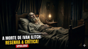 A Morte de Ivan Ilitch, Resenha e Crítica